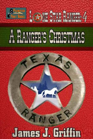 [Lone Star Ranger 04] • A Ranger's Christmas